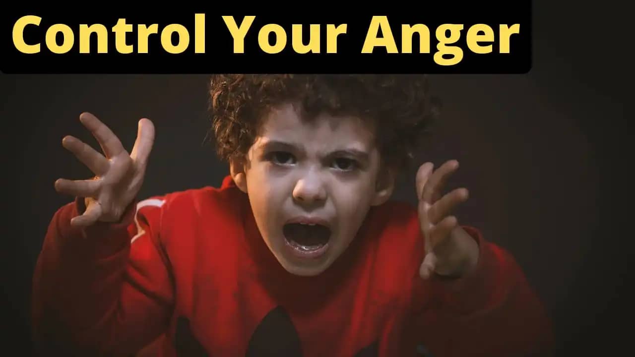 12 Ways To Control Your Anger?