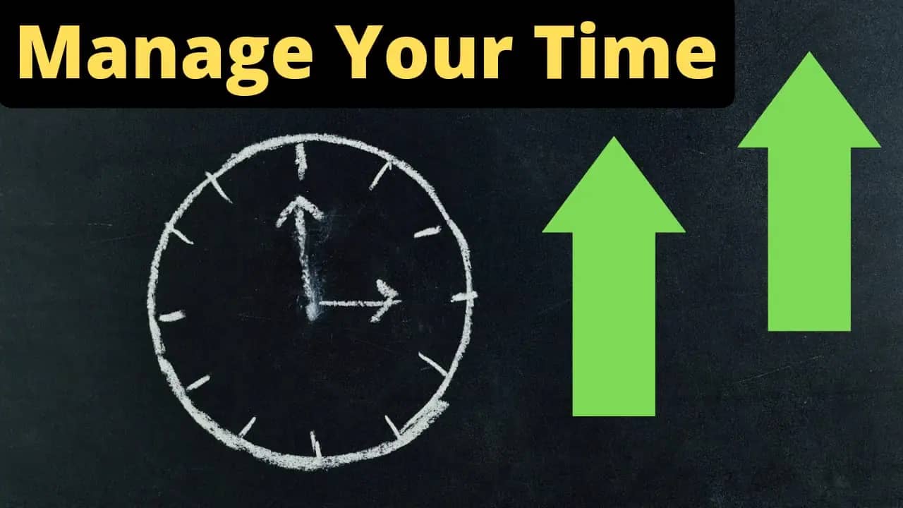 These 9 Tips Will Make You Manage Your Time Effectively
