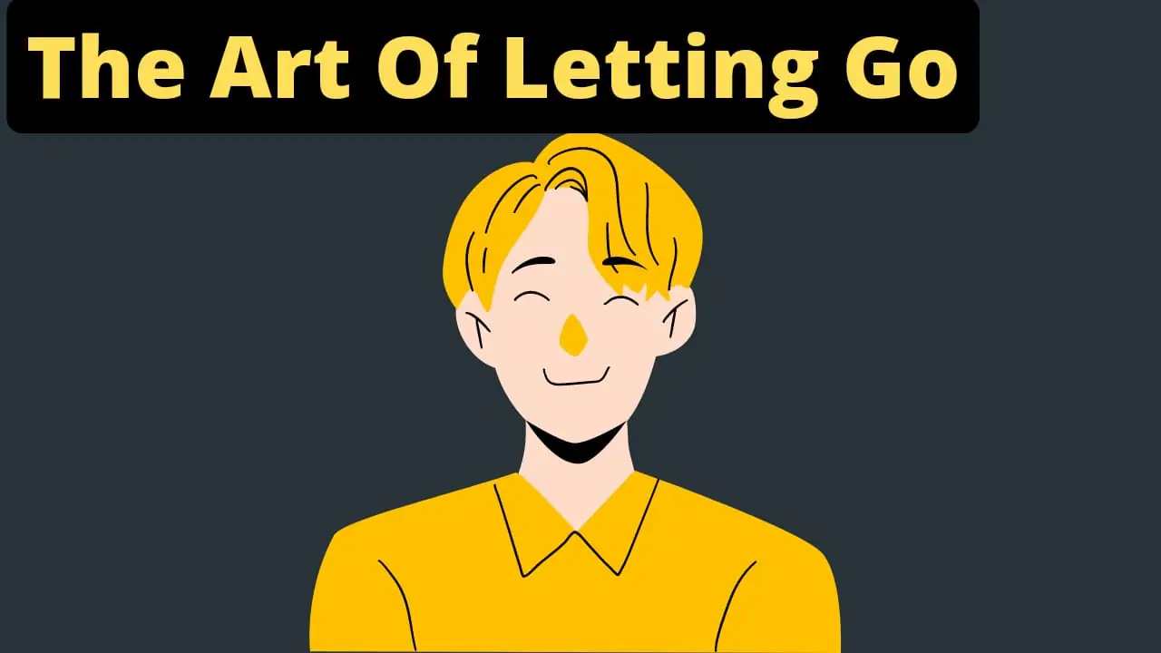 The Art of Letting Go: Strategies for Finding Peace