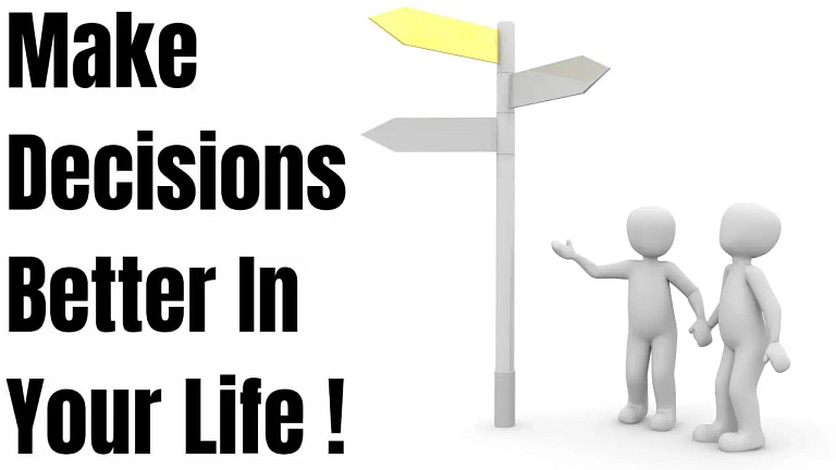 How to become a better Decision-Maker? (7 Steps)