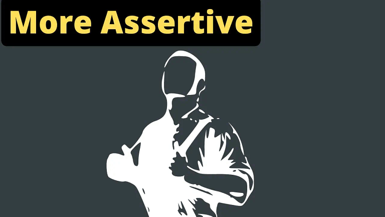 10 Effective Ways To Become More Assertive
